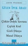 Çirkin Ördek Yavrusu - Çıplak Kral - Gizli Dünya - Masal Dünya