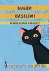 Bugün Nasılım?