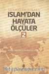 İslam’dan Hayata Ölçüler 2