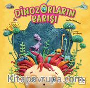 Dinozorların Barışı (Ciltli)