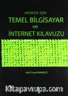 Herkes İçin Temel Bilgisayar ve İnternet Kılavuzu