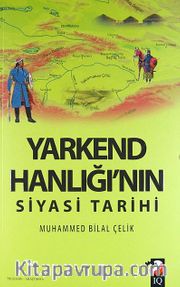 Yarkend Hanlığı'nın Siyasi Tarihi