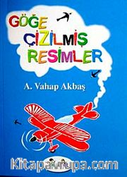 Göğe Çizilmiş Resimler
