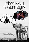 Fiyakalı Yalnızlık