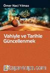 Vahiyle ve Tarihle Güncellenmek