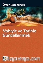 Vahiyle ve Tarihle Güncellenmek