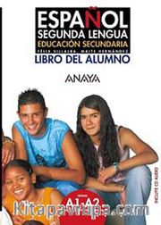 Espanol Segunda Lengua A1-A2 Libro del Alumno +CD (İspanyolca Temel ve Orta-Alt Seviye Ders Kitabı +CD)