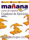 Manana 1 Cuaderno de Ejercicios A1 (İspanyolca Temel Seviye Çalışma Kitabı)