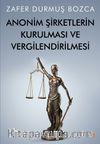 Anonim Şirketlerin Kurulması ve Vergilendirilmesi 