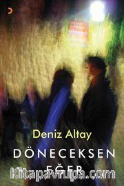 Döneceksen Eğer
