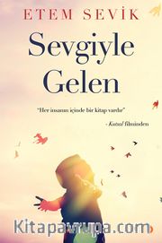 Sevgiyle Gelen