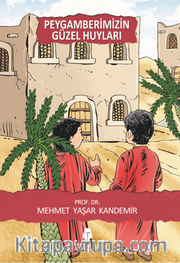 Peygamberimizin Güzel Huyları