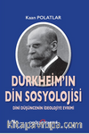 Durkheim’in Din Sosyolojisi