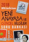 2018 Yeni Anayasa ve Güncel Bilgiler Soru Bankası 