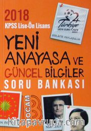 2018 Yeni Anayasa ve Güncel Bilgiler Soru Bankası 