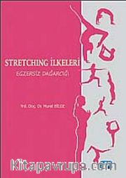 Stretching İlkeleri <br /> Egzersiz Dağarcığı