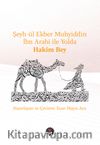 Şeyh-ül Ekber Muhyiddin İbn Arabi ile Yolda