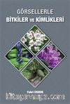 Görsellerle Bitkiler ve Kimlikleri