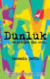 Dünlük & Ne Olduysa Dün Oldu...