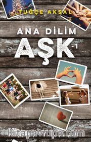 Ana Dilim Aşk 1