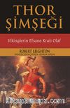 Thor Şimşeği & Vikinglerin Efsane Kralı Olaf