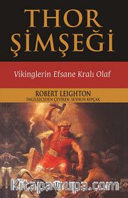 Thor Şimşeği <br /> Vikinglerin Efsane Kralı Olaf