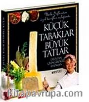 Küçük Tabaklar, Büyük Tatlar