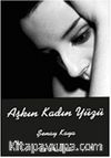 Aşkın Kadın Yüzü
