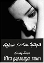 Aşkın Kadın Yüzü