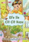 Efe İle Çit Çit Kuşu