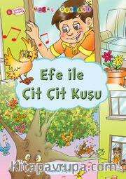 Efe İle Çit Çit Kuşu