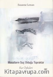 Masalların Suç Olduğu Topraklar 