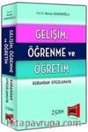 Gelişim, Öğrenme ve Öğretim Kuramdan Uygulamaya