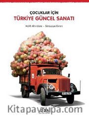 Çocuklar İçin Türkiye Güncel Sanatı