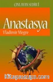 Anastasya / Çınlayan Sedir 1