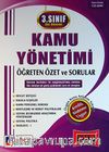 AÖF 3. Sınıf 5. Yarıyıl Kamu Yönetimi Güz Dönemi Öğreten Özet ve Sorular (135-KMY)