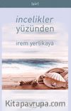 İncelikler Yüzünden