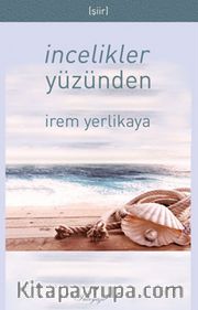 İncelikler Yüzünden