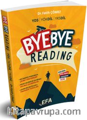 YDS-YÖKDİL-YKSDİL Bye Bye Reading (Efa Serisi)