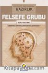 Üniversite Giriş Sınavı Hazırlık Felsefe Grubu Konu Anlatımlı