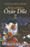 Rahmetliden Özür Dile