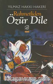 Rahmetliden Özür Dile