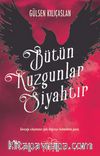 Bütün Kuzgunlar Siyahtır