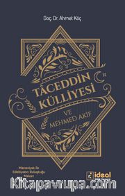 Taceddin Külliyesi ve Mehmed Akif