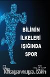 Bilimin İlkelerinde Spor Işığı