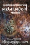 Ahmet Midhat Efendi’nin Niza-ı İlm Ü Din Adli Eseri