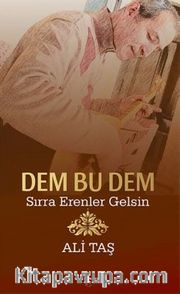 Dem Bu Dem <br /> Sırra Erenler Gelsin
