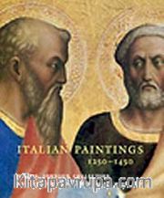 Italian Paintings 1250-1450 <br /> In the John G. Johnson Collection and the Philadelphia Museum of Art