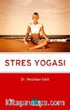 Stres Yogası