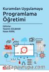 Kuramdan Uygulamaya Programlama Öğretimi
